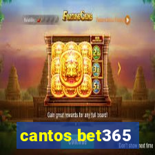 cantos bet365